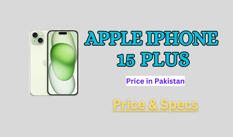 Apple iPhone 15 Plus Price in Pakistan