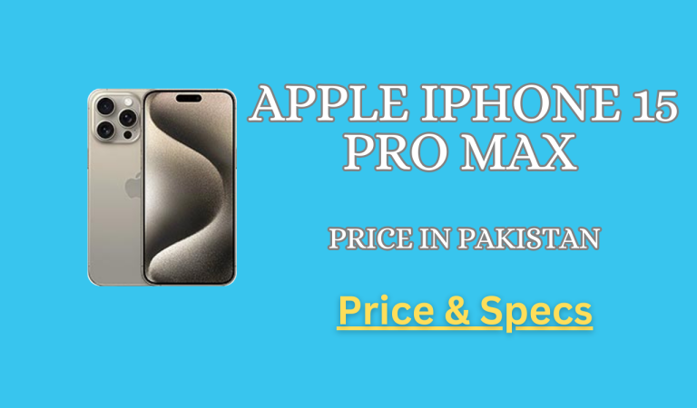 Apple iPhone 15 Pro Max Price in Pakistan