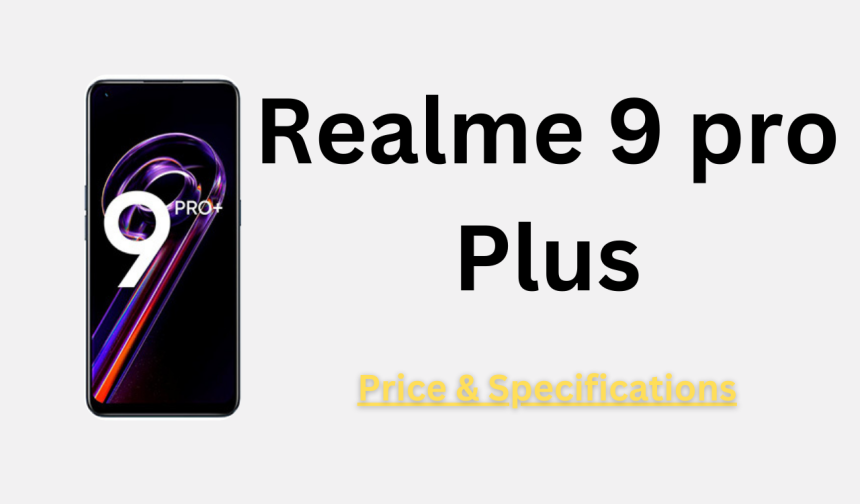 Realme 9 pro Plus