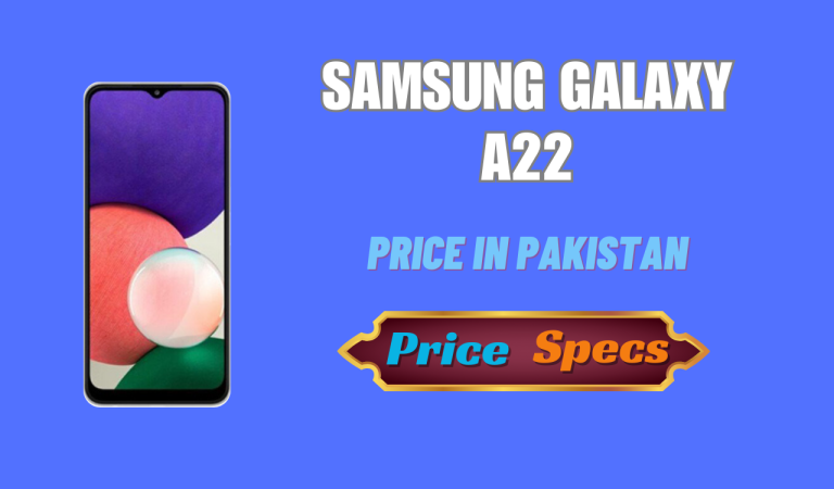 Samsung Galaxy A22 Pakistani Mobiles Price