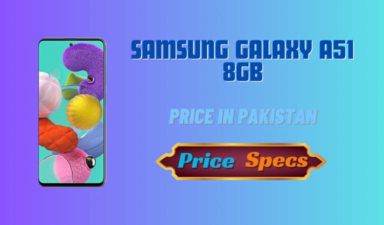 Samsung Galaxy A51 8GB Pakistani Mobiles Price
