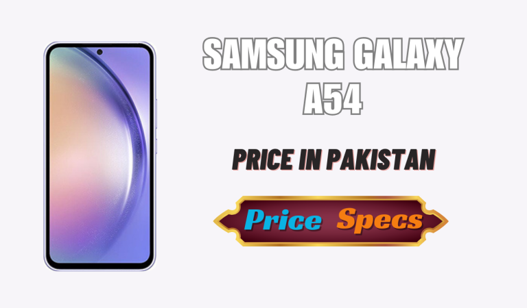 Samsung Galaxy A54 Pakistani Mobile Price