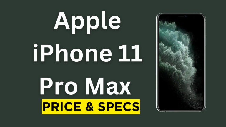 Apple iPhone 11 Pro Max Price & Specification 2024