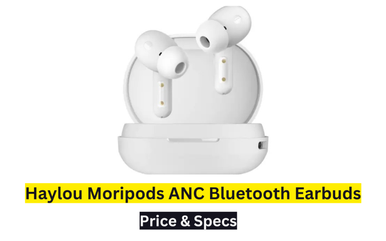 Haylou Moripods ANC Bluetooth Earbuds Price in Pakistan & Specification
