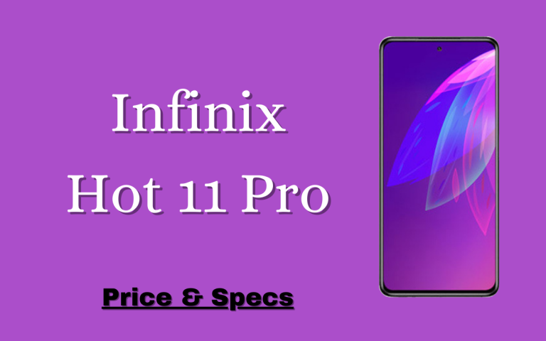 Infinix Hot 11 Pro Price & Specifications