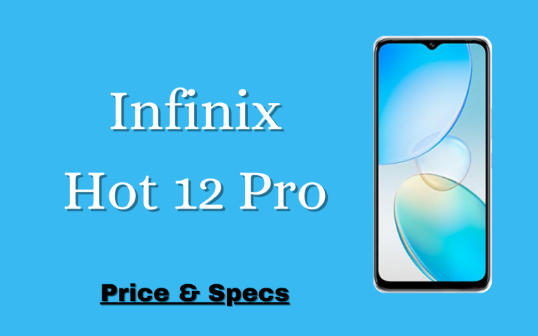 Infinix Hot 12 Pro Price & Specifications