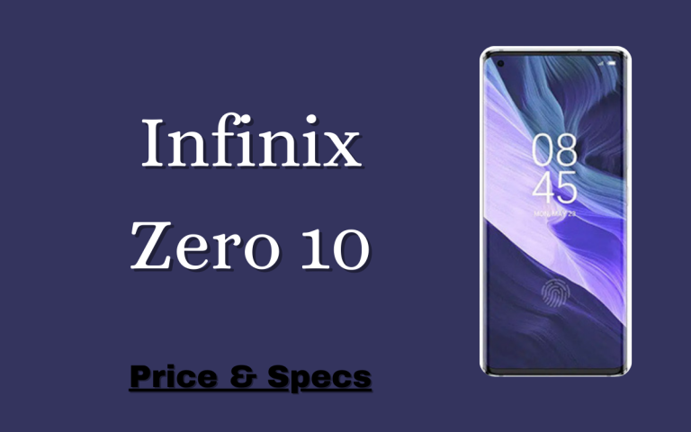 Infinix Zero 10 Price & Specifications