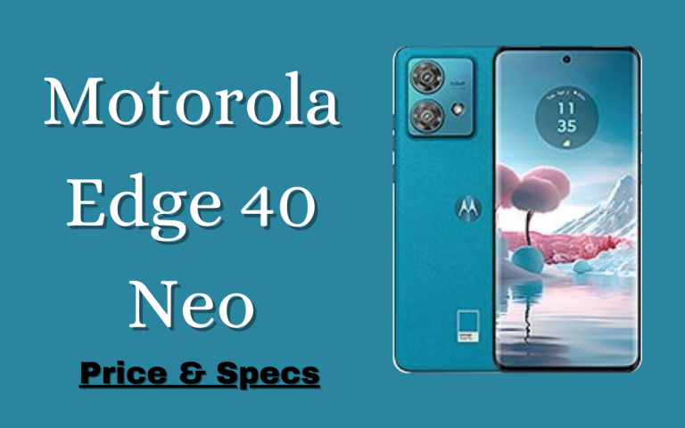 Motorola Edge 40 Neo Price in Pakistan & Specifications