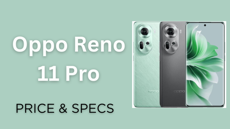Oppo Reno 11 Pro Price & Specifications