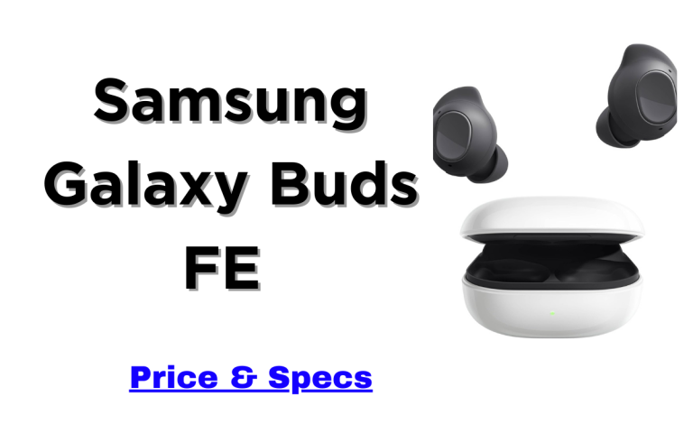 Samsung Galaxy Buds FE Price & Specifications