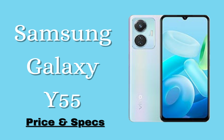 Samsung Galaxy Y55 Price & Specifications