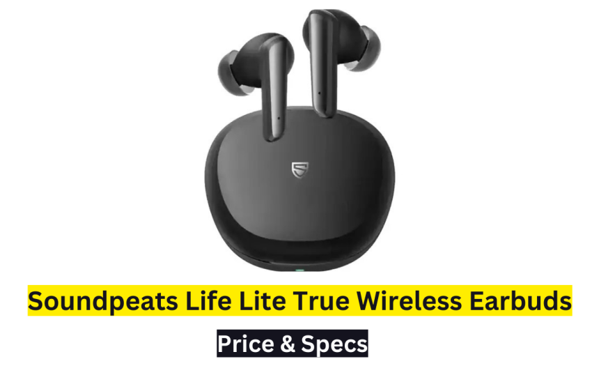 Soundpeats Life Lite True Wireless Earbuds