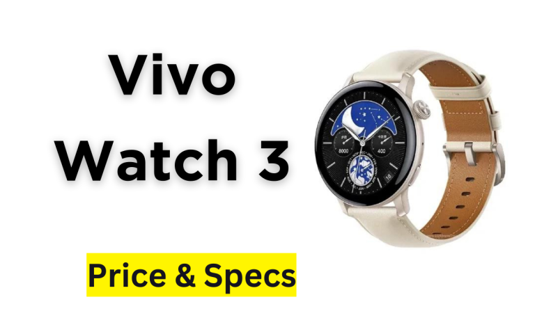 Vivo Watch 3 Price in Pakistan & Specification 2024