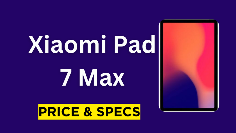 Xiaomi Pad 7 Max Price & Specification 2024