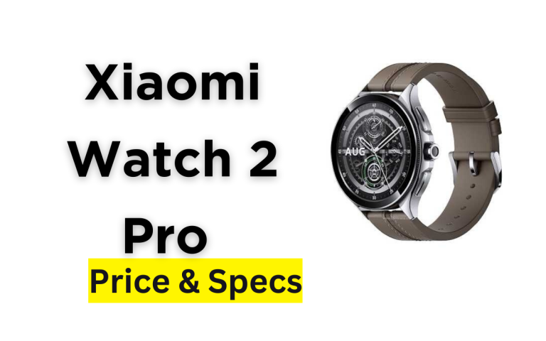 Xiaomi Watch 2 Pro Price in Pakistan & Specification