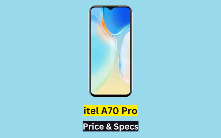 itel A70 Pro Price in Pakistan & Specification
