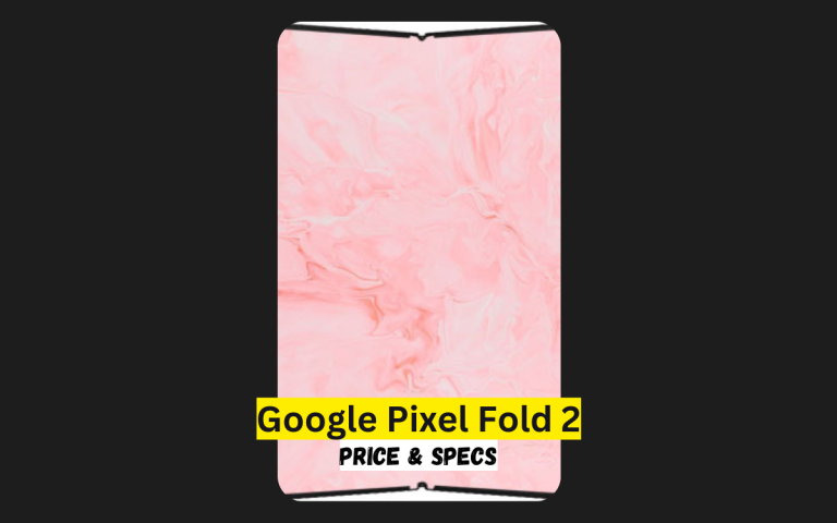 Google Pixel Fold 2 Price in Pakistan & Specification