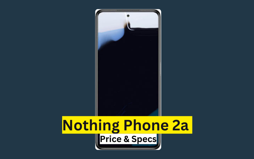 Nothing Phone 2a