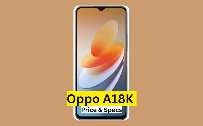 Oppo A18K Price in Pakistan & Specification