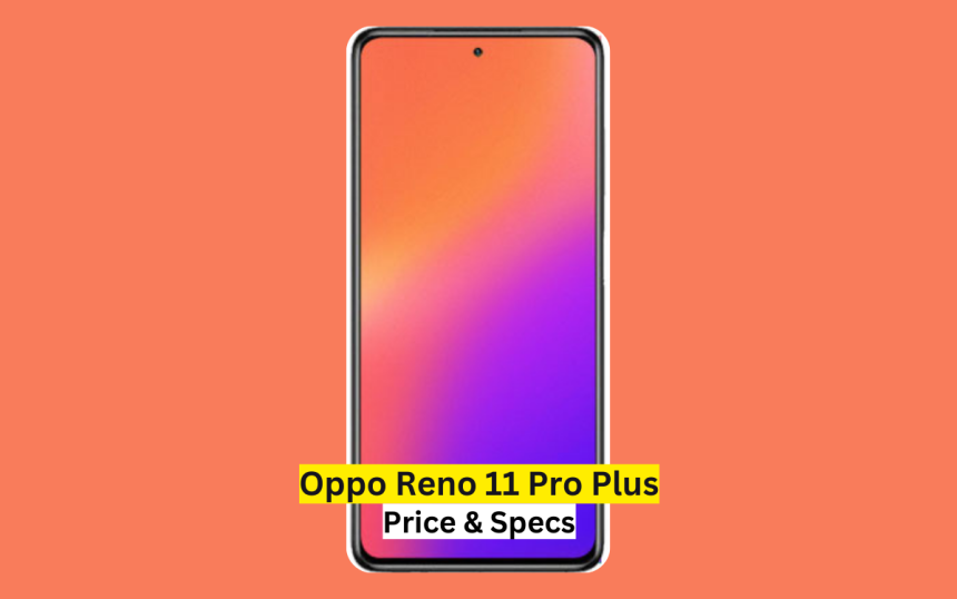 Oppo Reno 11 Pro Plus