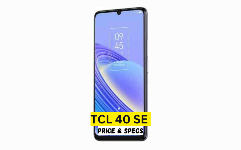 TCL 40 SE Price in Pakistan & Specification