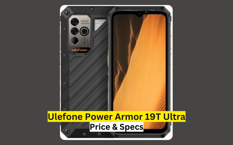 Ulefone Power Armor 19T Ultra Price in Pakistan & Specification