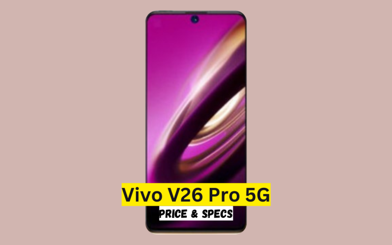 Vivo V26 Pro 5G Price in Pakistan & Specification