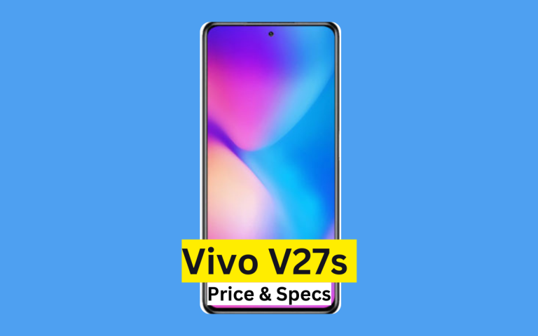 Vivo V27s Price in Pakistan & Specification