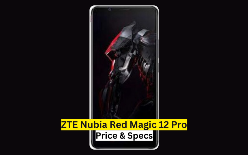 ZTE Nubia Red Magic 12 Pro