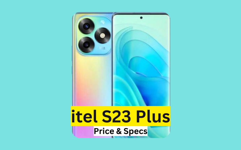 itel S23 Plus Price in Pakistan & Specification